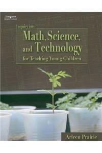 Inquiry Into Math, Science & Technology for Teaching Young Children