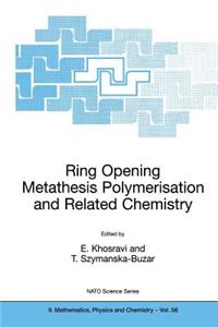 Ring Opening Metathesis Polymerisation and Related Chemistry