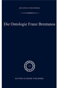 Die Ontologie Franz Brentanos