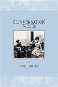 Conversation Pieces