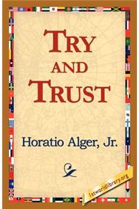 Try and Trust