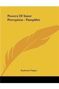 Powers of Inner Perception - Pamphlet