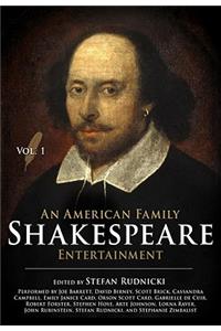 American Family Shakespeare Entertainment, Vol. 1