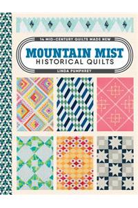 Mountain Mist Historical Quilts