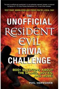 UNOFFICIAL RESIDENT EVIL TRIVIA CHALLENGE