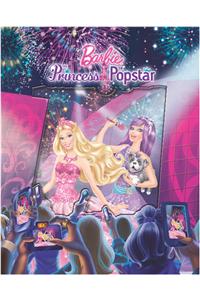 Barbie The Princess And The Popstar A Magical Story