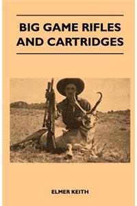 Big Game Rifles And Cartridges