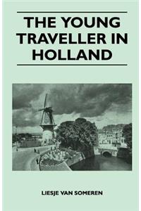 The Young Traveller in Holland