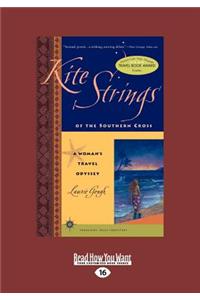 Kite Strings of the Southern Cross (1 Volume Set)