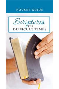 Scriptures for Difficult Times Pocket Guide