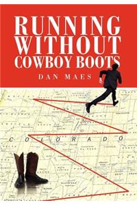 Running Without Cowboy Boots