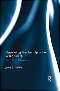 NEGOTIATING MEMBERSHIP IN THE WTO A