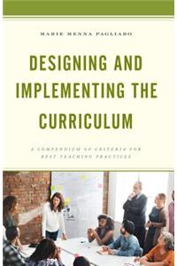 Designing and Implementing the Curriculum