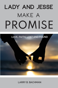 Lady and Jesse Make a Promise