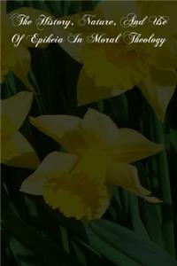 The History, Nature, And Use Of Epikeia In Moral Theology