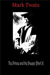 The Prince And The Pauper [Part 3]