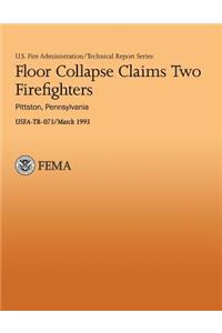 Floor Collapse Claims Two Firefighters