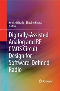 Digitally-Assisted Analog and RF CMOS Circuit Design for Software-Defined Radio