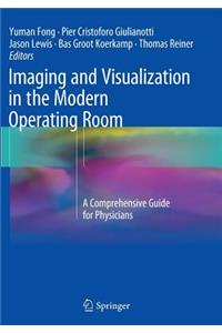 Imaging and Visualization in the Modern Operating Room