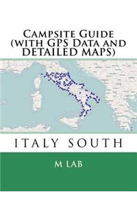 Campsite Guide ITALY SOUTH (with GPS Data and DETAILED MAPS)