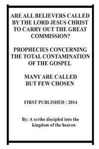 Are all believers called by the Lord Jesus Christ to carry out the Great Commission?
