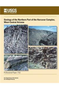 Geology of the Northern Part of the Harcuvar Complex, West-Central Arizona