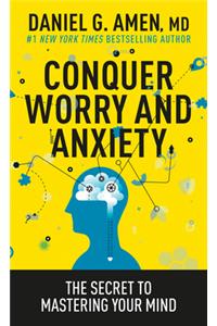 Conquer Worry and Anxiety