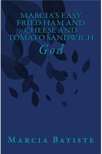 Marcia's Easy Fried Ham and Cheese and Tomato Sandwich
