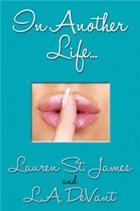 In Another Life...