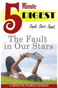 The Fault in Our Stars: Digest in 5 Minutes
