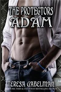 Adam (The Protectors Series) Book #5