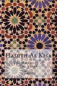 Hadith Al Kisa: The Narration of The Cloak