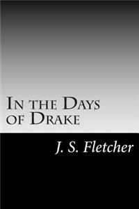 In the Days of Drake