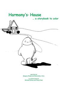 Hamony's house...a storybook to color