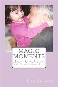 Magic Moments
