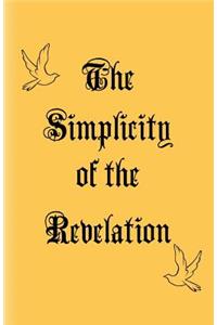 Simplicity of the Revelation