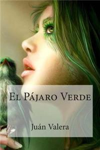 El Pajaro Verde