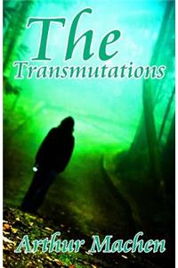 The Transmutations