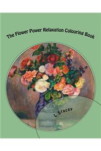The Flower Power Relaxation Colouring Book