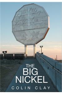 The Big Nickel