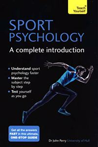 Sport Psychology: A Complete Introduction Teach Yourself