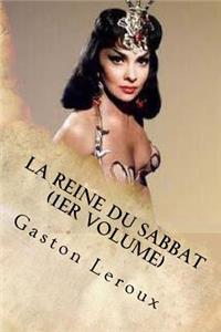 La Reine du Sabbat (1er Volume)