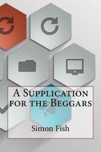 A Supplication for the Beggars