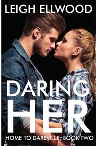 Daring Her