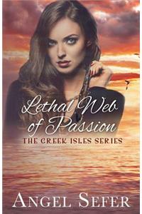 Lethal Web of Passion