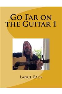 Go Far on the Guitar 1