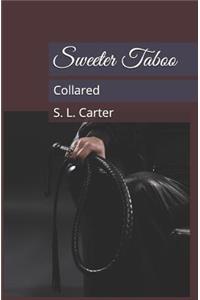 Sweeter Taboo