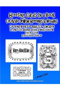 Greeting Cards In a Book Celebrate Jewish Greetings & Holidays Coloring Book for Adults & Children 20 Simple EAsy Handmade Original Drawings In Hebrew, English or both. By Artist Grace Divine xo