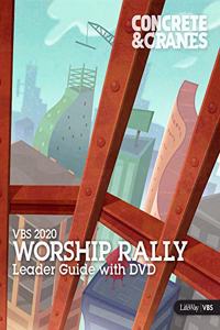 Vbs 2020 Worship Rally Guide