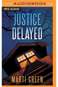Justice Delayed